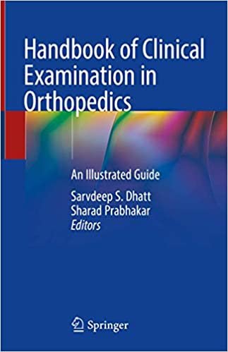 Handbook of Clinical Examination in Orthopedics An Illustrated Guide ...