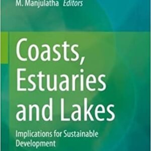 Coasts, Estuaries and Lakes: Implications for Sustainable Development