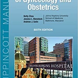 The Johns Hopkins Manual of Gynecology and Obstetrics 6th Ed