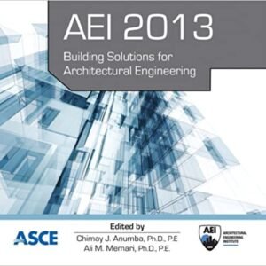 AEI 2013 Building Solutions for Architectural Engineering