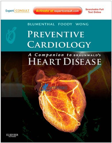 Preventive Cardiology Companion To Braunwalds Heart Disease - Medical ...