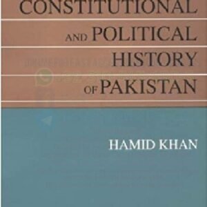 Constitutional and Political History of Pakistan