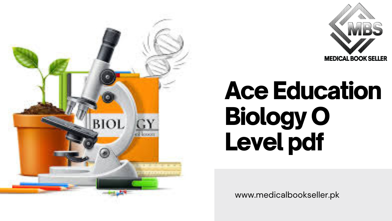 Ace Education Biology O Level PDF