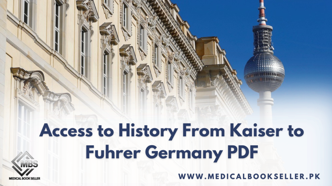 Access to History From Kaiser to Fuhrer Germany PDF