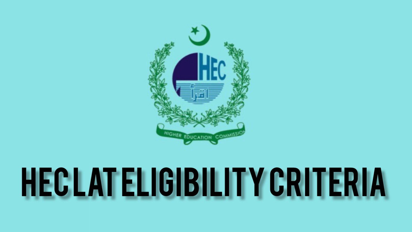 HEC LAT Eligibility Criteria